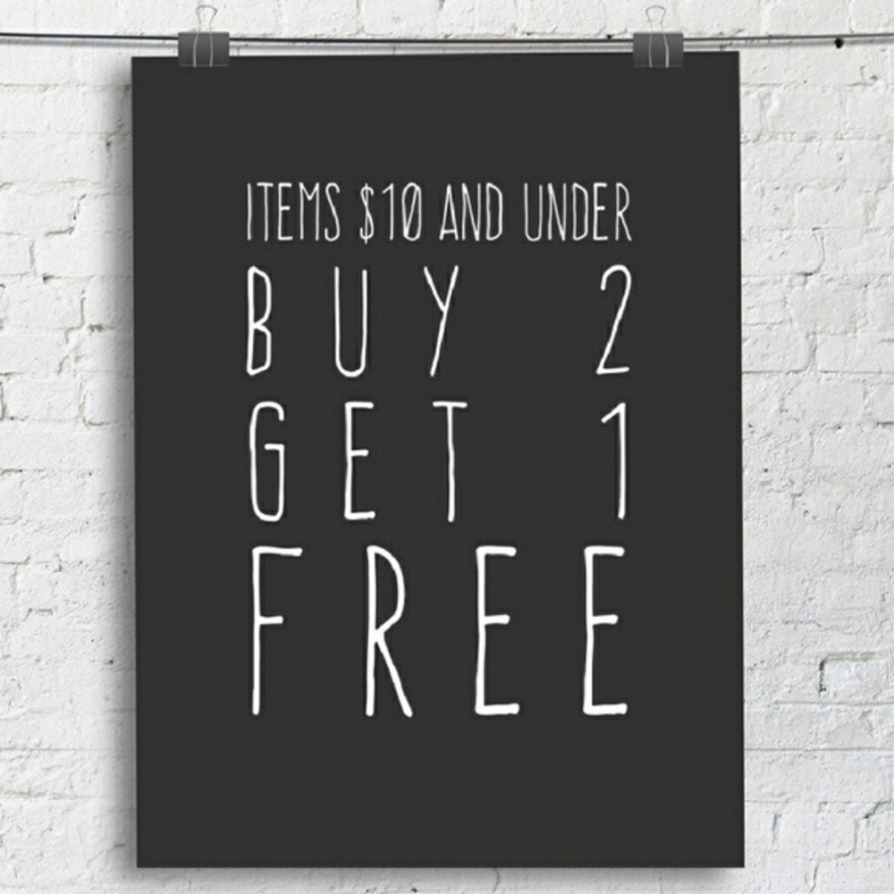 All items $10 and under—buy 2 get one FREE!!!
